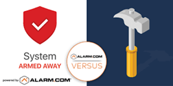 The image shows a split graphic with two sides. The left displays a shield with a checkmark, labeled "System Armed Away," powered by "ALARM.COM." The right side features a cartoon hammer, above the word "VERSUS."